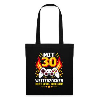 MIT 30 WEITERZOCKEN Next Level erreicht Gaming - Stoffbeutel - Schwarz - Vorne