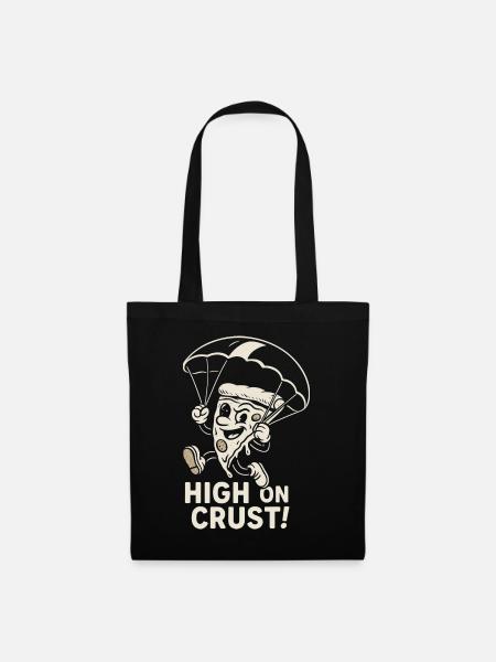 High on crust - Stoffbeutel - Schwarz