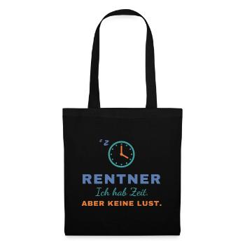 Rentner – Ich hab Zeit. Aber keine Lust. - Stoffbeutel - Schwarz - Vorne