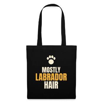 Meistens Labrador-Haar, lustiger Labrador-Besitzer, Hundeliebhaber - Stoffbeutel - Schwarz - Vorne