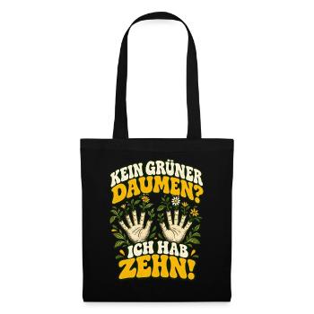 Kein Grüner Daumen? Zehn! - Stoffbeutel - Schwarz - Vorne