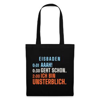 Eisbaden: Aaah! Geht schon. Ich bin unsterblich. - Stoffbeutel - Schwarz - Vorne