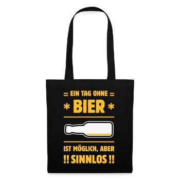 Ein Tag Ohne Bier Ist Möglich, Aber Sinnlos! NEG3C - Stoffbeutel - Schwarz - Vorne