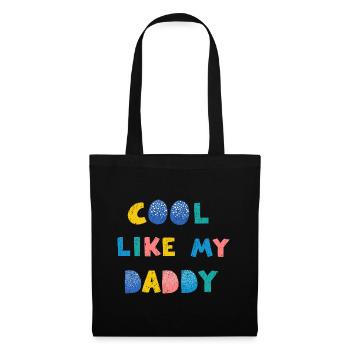 Cool wie mein Papa - Stoffbeutel - Schwarz - Vorne