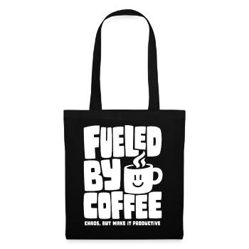 Fueled by Coffee – Produktives Chaos - Stoffbeutel - Schwarz - Vorne