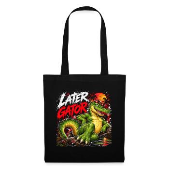 Later Gator Alligator - Stoffbeutel - Schwarz - Vorne