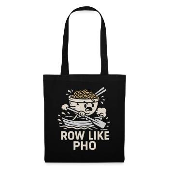 Row like pho - Stoffbeutel - Schwarz - Vorne