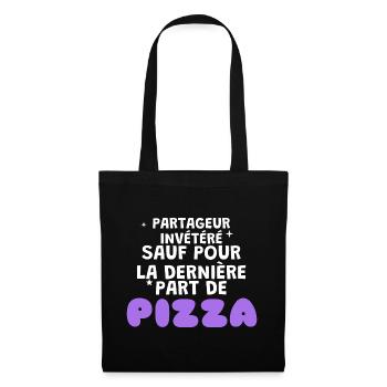 Sharer außer Pizza-Humor - Stoffbeutel - Schwarz - Vorne