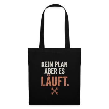 Kein Plan, Aber Es Läuft - Stoffbeutel - Schwarz - Vorne