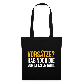 Vorsätze? Hab noch die vom letzten Jahr. - Stoffbeutel - Schwarz - Vorne