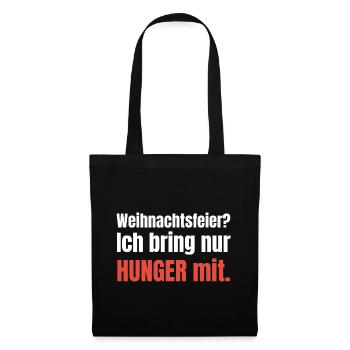 Weihnachtsfeier? Ich bring nur Hunger mit. - Stoffbeutel - Schwarz - Vorne