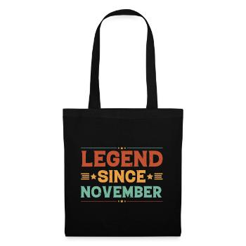 Legend Since November Geburtstagsgeschenk - Stoffbeutel - Schwarz - Vorne