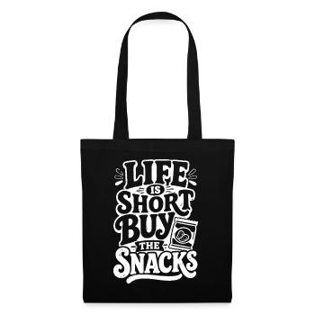 life is short buy the snacks - Stoffbeutel - Schwarz - Vorne