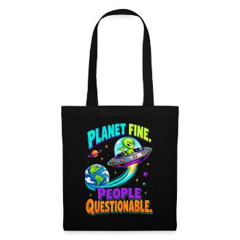  Planet Fine People Questionable Alien UFO Erde - Stoffbeutel - Schwarz - Vorne