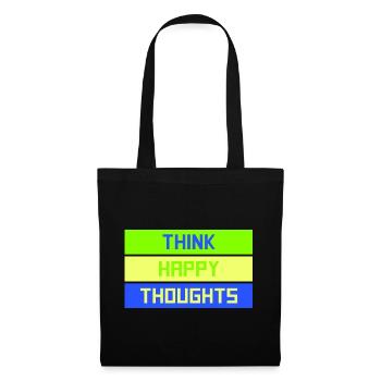 Think Happy Thoughts Frecher Spruch Mit Herz Motiv - Stoffbeutel - Schwarz - Vorne
