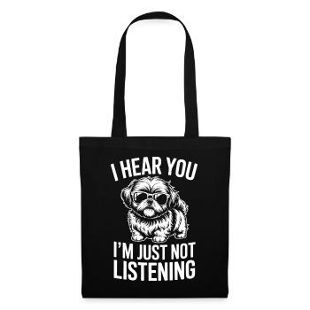 Shih Tzu Spruch Hunde Lustiges Shih Tzu Geschenk - Stoffbeutel - Schwarz - Vorne