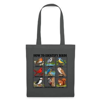 How to Identify Birds Funny Birding Birder Fitted  - Stoffbeutel - Graphite - Vorne