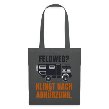 Forstweg? Klingt nach Abkürzung. – Offroad Spruch - Stoffbeutel - Graphite - Vorne