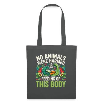 No Animals Were Harmed in the Feeding of This Body - Stoffbeutel - Graphite - Vorne