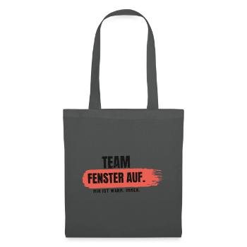 Team Fenster auf – mir ist warm - Stoffbeutel - Graphite - Vorne