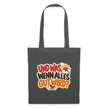 Alles wird gut – Mutmacher Spruch - Stoffbeutel - Graphite - Vorne