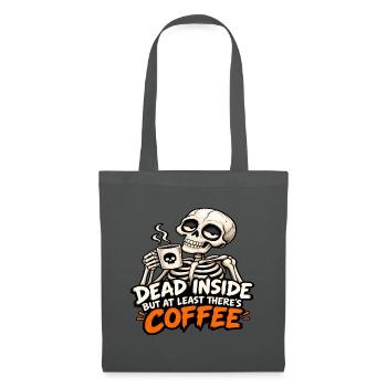 Tot im Inneren, aber es gibt Kaffee - Stoffbeutel - Graphite - Vorne