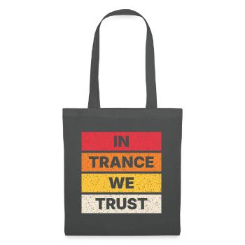 In Trance We Trust - Retro - Stoffbeutel - Graphite - Vorne