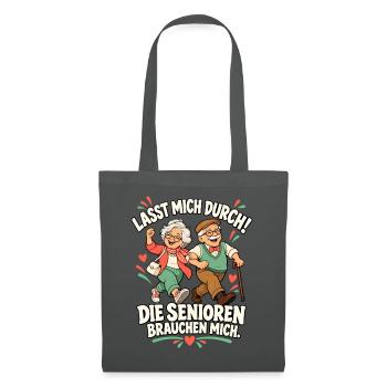 Lasst mich durch – Die Senioren brauchen mich - Stoffbeutel - Graphite - Vorne