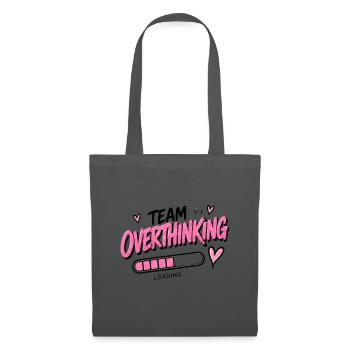 Team Overthinking Loading - Stoffbeutel - Graphite - Vorne