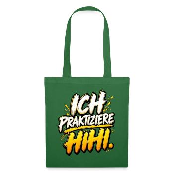Ich Praktiziere HiHi – Comic Neon - Stoffbeutel - Fichte - Vorne