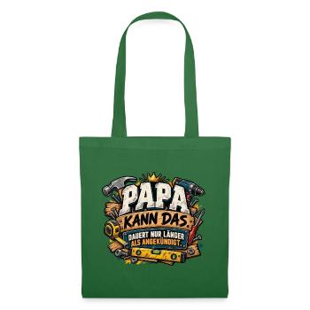Papa Kann Das – DIY Vaterwitz - Stoffbeutel - Fichte - Vorne