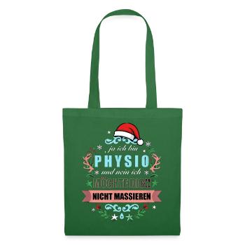 Ja Ich Bin Physio Nicht Massieren Weihnachten - Stoffbeutel - Fichte - Vorne