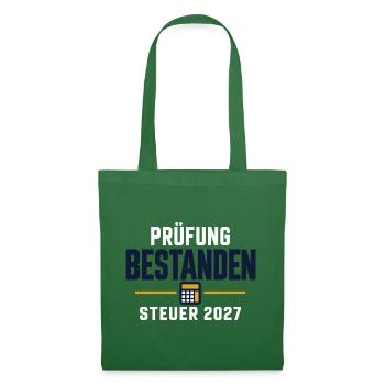 Prüfung bestanden – Steuer Abschluss 2027 - Stoffbeutel - Fichte - Vorne