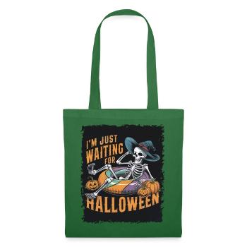 Ich Warte Nur Auf Halloween - Stoffbeutel - Fichte - Vorne