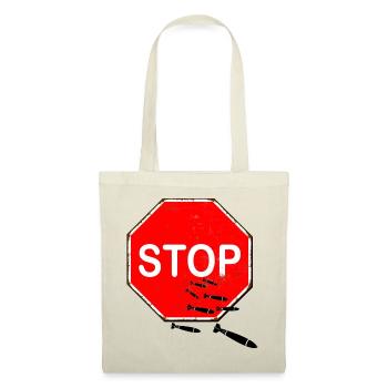 stop bombs - stoppt die Bombenangriffe - Peace - Stoffbeutel - Natur - Vorne