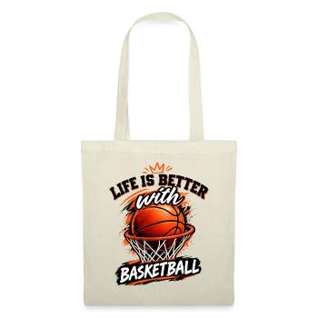 Life Is Better With Basketball Basketball Geschenk - Stoffbeutel - Natur - Vorne