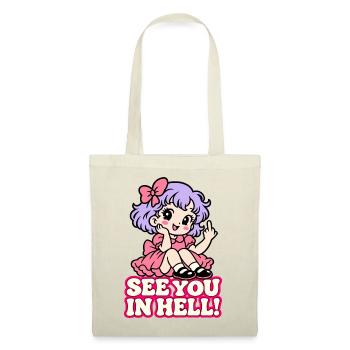 See You in Hell – Süß & frech - Stoffbeutel - Natur - Vorne
