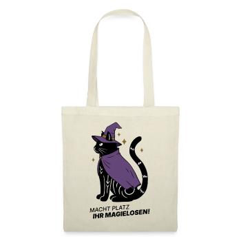 Macht Platz ihr Magielosen! – Schwarze Katze Hexe - Stoffbeutel - Natur - Vorne
