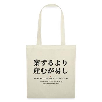 案ずるより産むが易し — Tun statt Angst - Stoffbeutel - Natur - Vorne