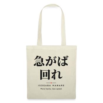 Isogaba Maware 急がば回れ — Hasten Slowly - Stoffbeutel - Natur - Vorne