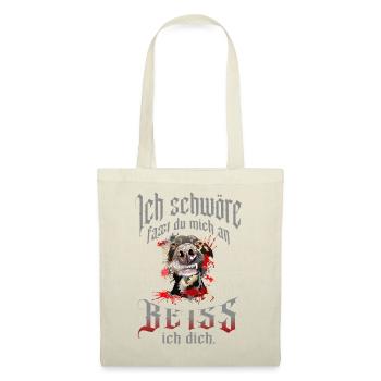 Beißender Hund Spruch - Stoffbeutel - Natur - Vorne