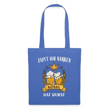 Zapft ihr Narren, der König hat Durst - Stoffbeutel - Hellblau - Vorne