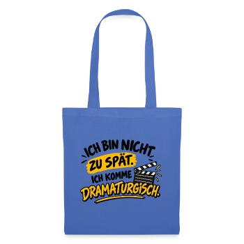 Zu spät Dramaturgisch - Stoffbeutel - Hellblau - Vorne