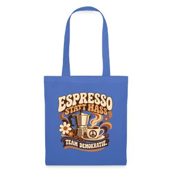 Espresso statt Hass – Team Demokratie Büro - Stoffbeutel - Hellblau - Vorne