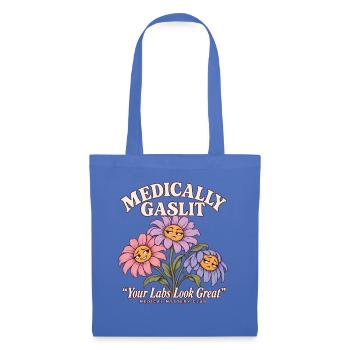 Medically Gaslit Blumen Medical Mystery Club Humor - Stoffbeutel - Hellblau - Vorne
