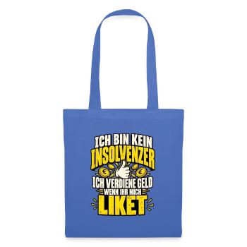 Ich bin kein Insolvenzer – Like-Money - Stoffbeutel - Hellblau - Vorne