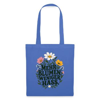 Mehr Blumen Weniger Hass - Stoffbeutel - Hellblau - Vorne