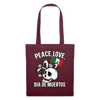 Peace Love Dia De Muertos Dia De Muertos - Stoffbeutel - Burgunderrot - Vorne