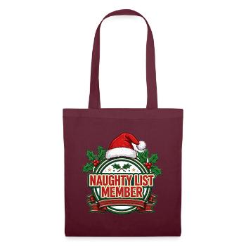 T-Shirt des Naughty List-Mitglieds – lustiges Weihnachten - Stoffbeutel - Burgunderrot - Vorne