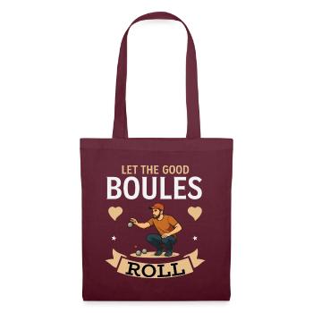Let The Good Boules Roll – Boule Spieler - Stoffbeutel - Burgunderrot - Vorne